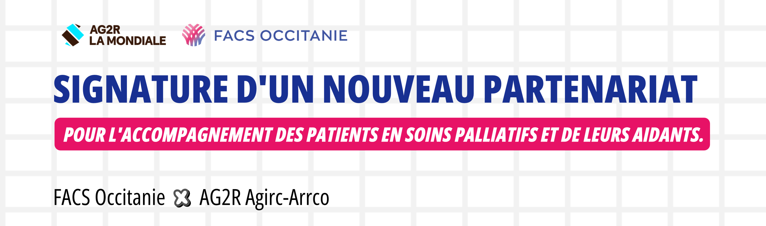 Signature d’un nouveau partenariat (3) Soins palliatifs à domicile : FACS Occitanie et AG2R Agirc-Arrco